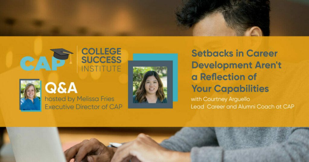 Yellow graphic with person on computer in background, headshot of Courtney Arguello and text for Setbacks in Career Development Aren’t a Reflection of Your Capabilities 