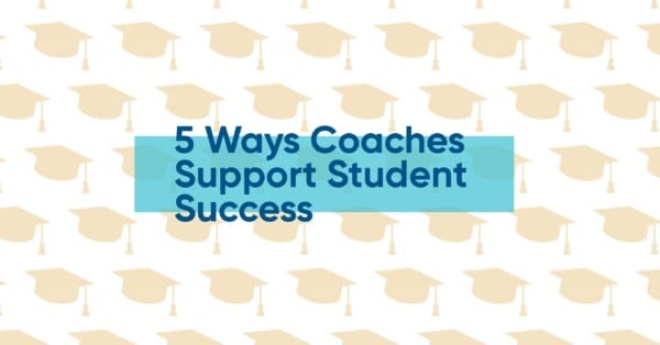 Graphic with yellow grad caps and text for 5 Ways Coaches Support Student Success