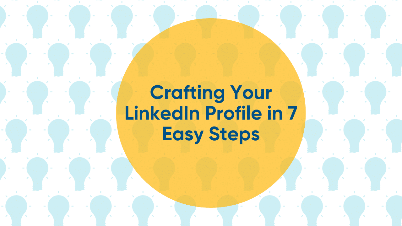 seven tips to improve linkedin with blue lightbulb icons