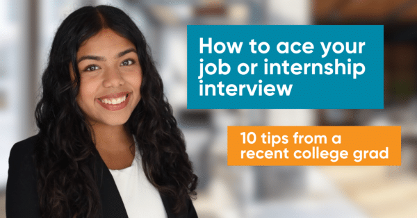 Photo of Elaine smiling in office setting with block text for how to ace the job or internship interview