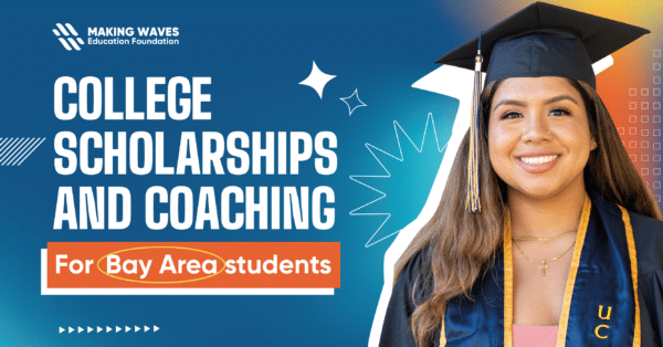 Graphic with blue gradient and photo of college graduate with text for college scholarships and coaching for Bay Area students